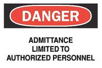 5GH94 Admittance Sign, 7 x 10In, BK and R/WHT