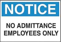 5GJ69 Notice Admittance Sign, 7 x 10In, ENG, Text