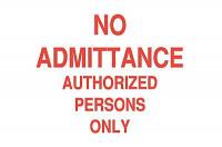 5GK36 Admittance Sign, 7 x 10In, R/WHT, ENG, Text