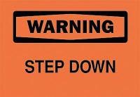 5P002 Warning Sign, 7 x 10In, BK/ORN, Step DN, ENG