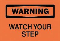 5T269 Warning Sign, 10 x 14In, BK/ORN, ENG, Text