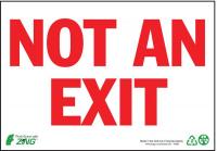 5VUP4 Not An Exit Sign, 7 x 10In, R/WHT, ENG, Text