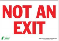 5VUP5 Not An Exit Sign, 7 x 10In, R/WHT, ENG, Text