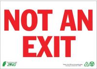 12R152 Not An Exit Sign, 7 x 10In, R/WHT, ENG, Text