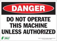 5VUX7 Danger Sign, 10 x 14In, Do Not Op Unl Auth