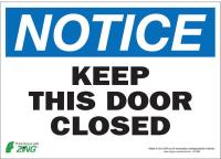 5YFR2 Notice Sign, 10 x 14In, BL and BK/WHT, ENG