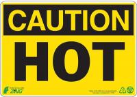 5YFY5 Caution Sign, 7 x 10In, BK/YEL, Hot, ENG, Hot