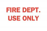 5Z447 Fire Dept Sign, 10 x 14In, R/WHT, ENG, Text