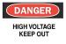 5GJ26 - Danger Sign, 7 x 10In, R and BK/WHT, ENG, HV Подробнее...