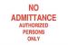 5GK36 - Admittance Sign, 7 x 10In, R/WHT, ENG, Text Подробнее...