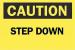 5GV28 - Caution Sign, 7 x 10In, BK/YEL, Step DN, ENG Подробнее...