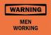 5GW83 - Warning Sign, 7 x 10In, BK/ORN, Men Working Подробнее...