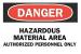 5HG66 - Danger Sign, 10 x 14In, R and BK/WHT, ENG Подробнее...