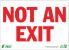 5VUP6 - Not An Exit Sign, 10 x 14In, R/WHT, ENG Подробнее...
