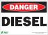 5VUW5 - Danger Sign, Diesel, 10 x 14In, Self Adh Подробнее...