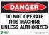 5VUX7 - Danger Sign, 10 x 14In, Do Not Op Unl Auth Подробнее...