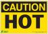 5YFY6 - Caution Sign, 7 x 10In, BK/YEL, Hot, ENG, Hot Подробнее...