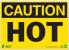 5YFY7 - Caution Sign, 10 x 14In, BK/YEL, Hot, ENG Подробнее...