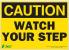 5YFZ6 - Caution Sign, 10 x 14In, Watch Your Step Подробнее...