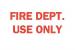 5Z445 - Fire Dept Sign, 7 x 10In, R/WHT, ENG, Text Подробнее...