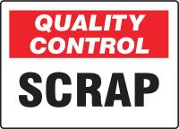 6AEY5 Quality Control Sign, 10 x 14In, QC Scrap