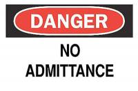 6BW35 Danger Admittance Sign, 7 x 10In, ENG, Text