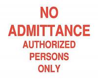 6BX36 Admittance Sign, 10 x 14In, R/WHT, ENG, Text