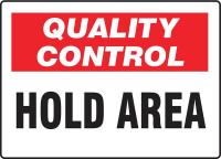 6CDG9 Quality Control Sign, 10 x 14In, ENG, Text