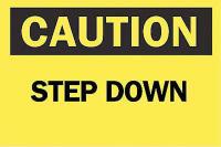 6CJ02 Caution Sign, 10 x 14In, BK/YEL, Step DN