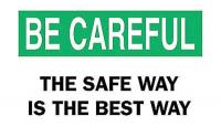 6CN07 Safety Sign 10&quot; X 14&quot;