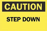 6CR90 Caution Sign, 7 x 10In, BK/YEL, Step DN, ENG