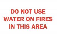 6CT81 Do Not Use Fire Sign, 7 x 10In, WHT/R, ENG