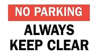 6CW14 Sign, 10x14, Always Keep Clear