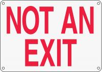 6DGJ2 Not An Exit Sign, 10 x 14In, R/WHT, ENG