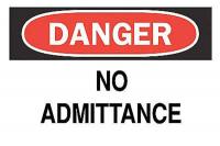 6F660 Danger Admittance Sign, 7 x 10In, ENG, Text