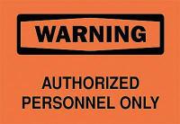 6F734 Warning Sign, 10 x 14In, BK/ORN, ENG, Text