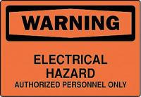 6F738 Warning Sign, 10 x 14In, BK/ORN, ENG, Text