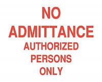 6F763 Admittance Sign, 7 x 10In, R/WHT, ENG, Text