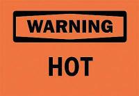 6FT74 Warning Sign, 7 x 10In, BK/ORN, Hot, ENG, Hot