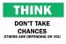 6CN35 - Sign, 10x14, Dont Take Chances Others Подробнее...