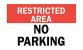 6CW24 - No Parking Sign, 10 x 14In, R and BK/WHT Подробнее...