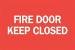 6CW37 - Fire Door Sign, 7 x 10In, WHT/R, ENG, Text Подробнее...