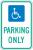 6DUT1 - Parking Sign, 18 x 12In, GRN and BL/WHT Подробнее...