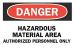 6F882 - Danger Sign, 7 x 10In, R and BK/WHT, ENG Подробнее...