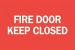 6FG36 - Fire Door Sign, 10 x 14In, WHT/R, ENG, Text Подробнее...