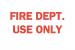 6FL02 - Fire Dept Sign, 7 x 10In, R/WHT, ENG, Text Подробнее...