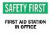 6FL64 - First Aid Sign, 7 x 10In, GRN and BK/WHT Подробнее...