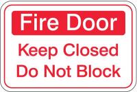 6JLA6 Fire Door Sign, 6 x 9In, R/WHT, ACRYL, ENG