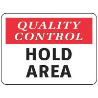 9CLA7 Quality Control Sign, 7 x 10In, Self-ADH