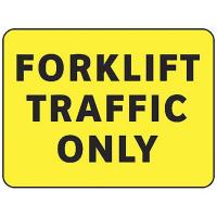 8CJP4 Forklift Traffic Sign, 10 x 14In, BK/YEL